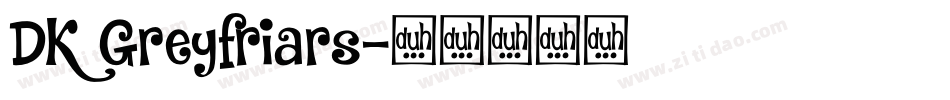 DK Greyfriars字体转换